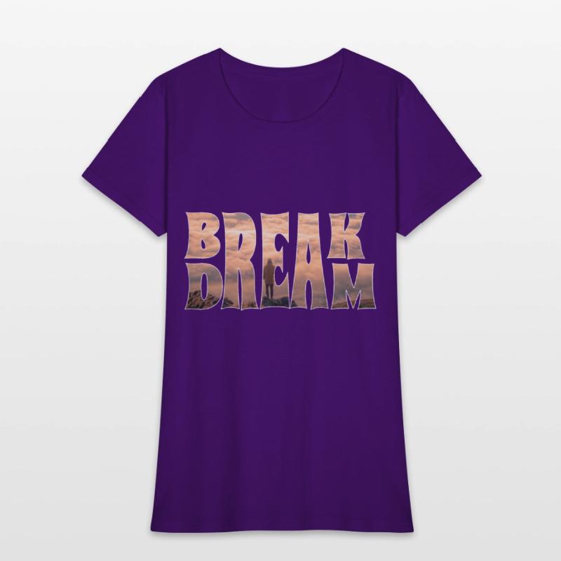 BREAK DREAM
