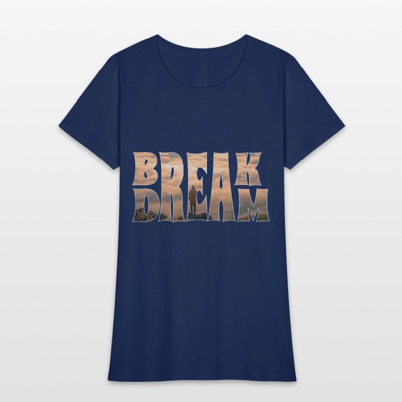 BREAK DREAM