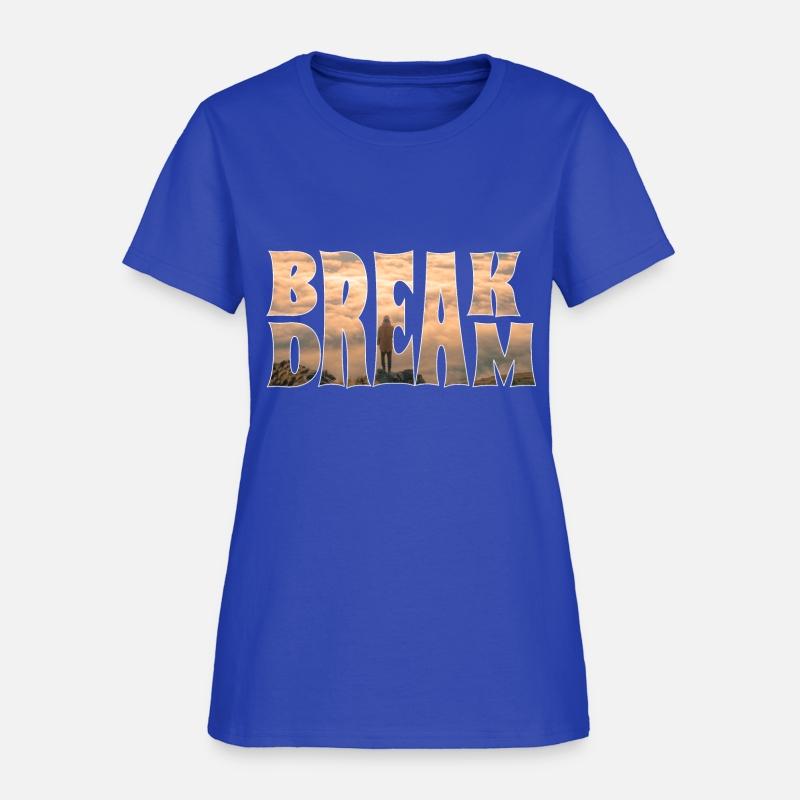 BREAK DREAM