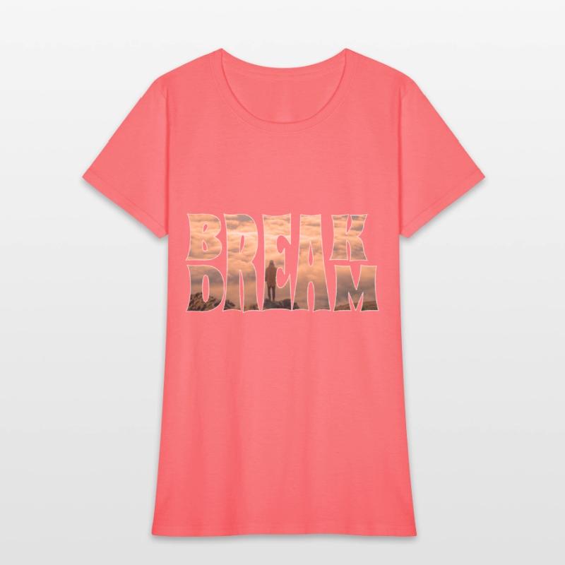 BREAK DREAM