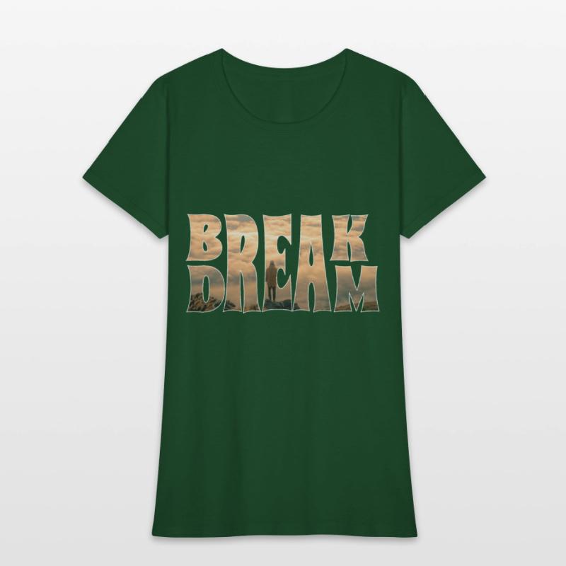 BREAK DREAM