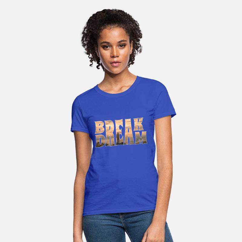 BREAK DREAM