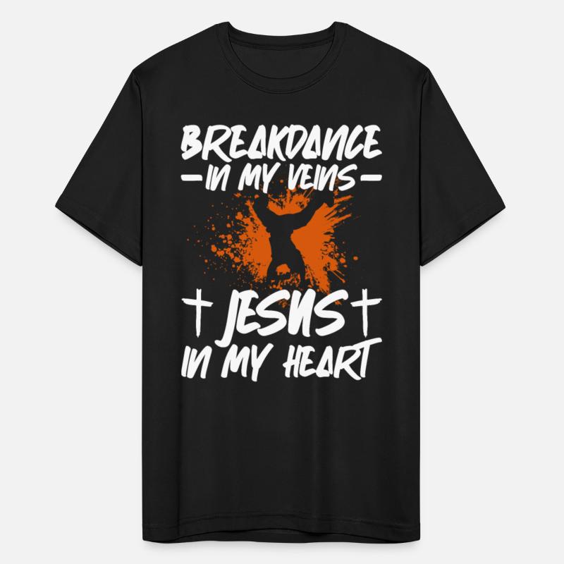 Breakdance In My Veins Jesus In My Heart -