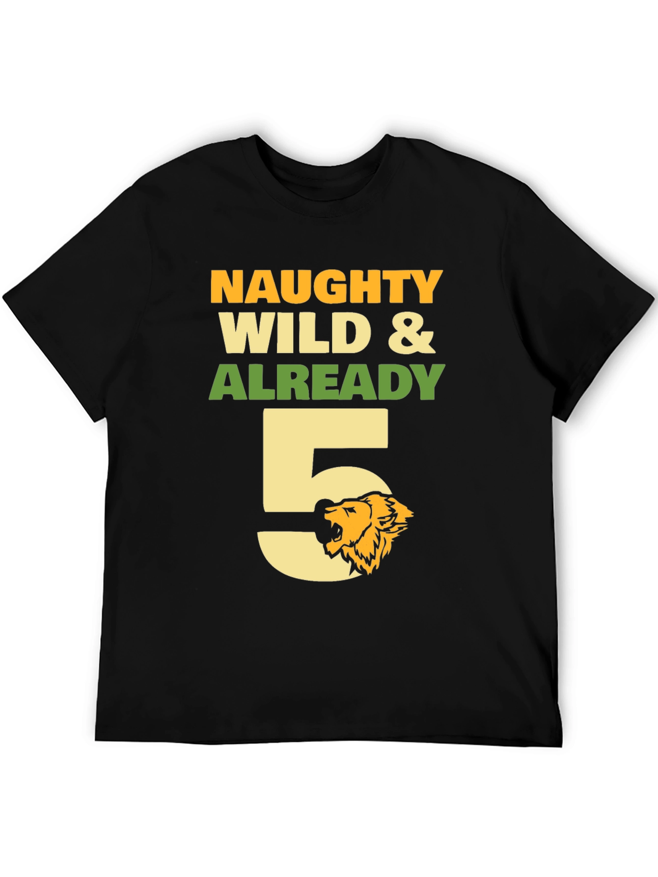 Naughty Wild & Already 5 T-Shirt - Birthday Boy