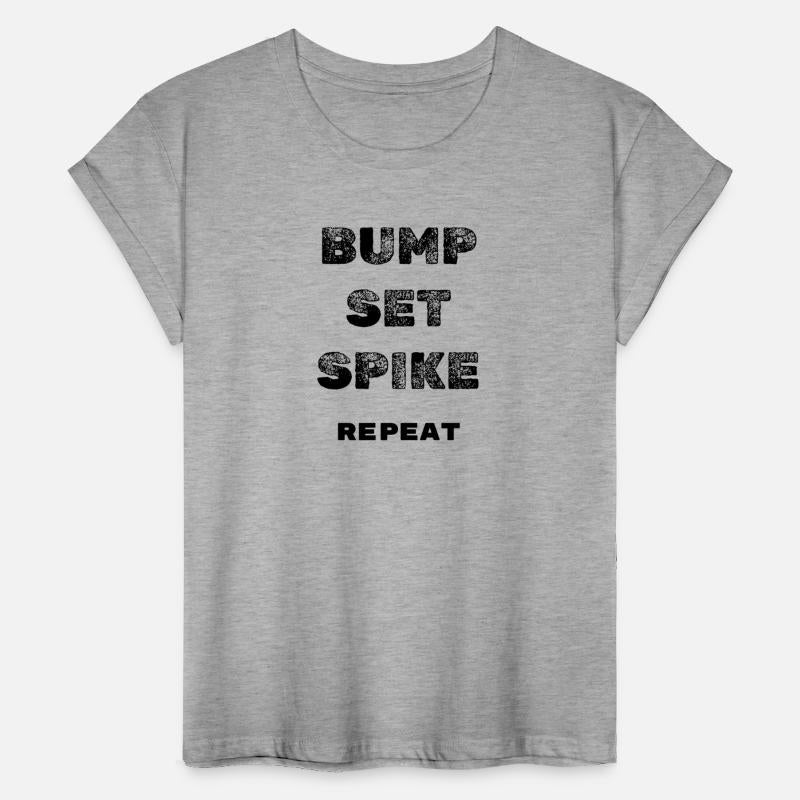 BUMP SET SPIKE REPEAT