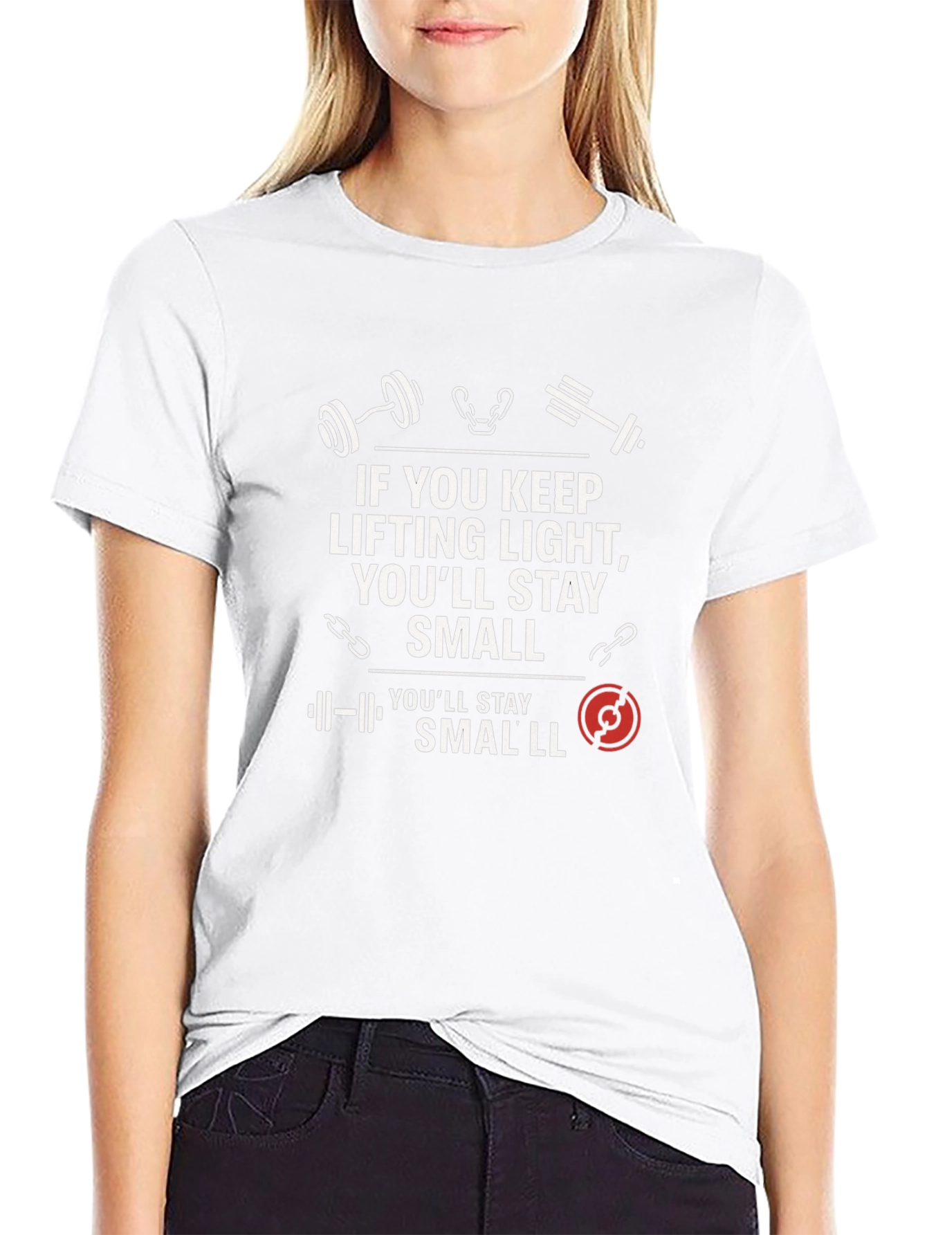 Stay Small T-Shirt - Gym Motivation