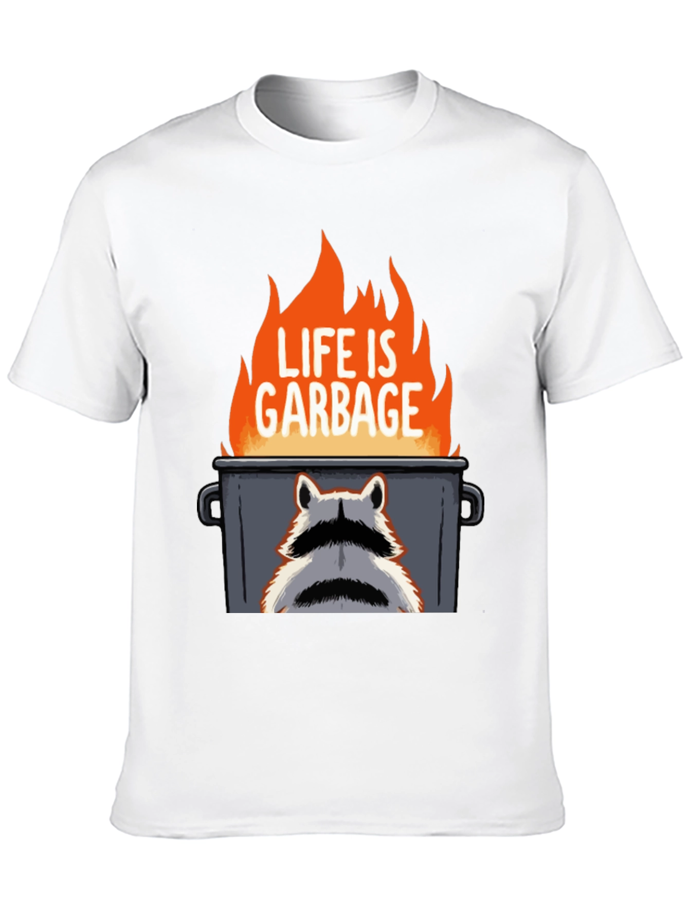 Life is Garbage Raccoon T-Shirt