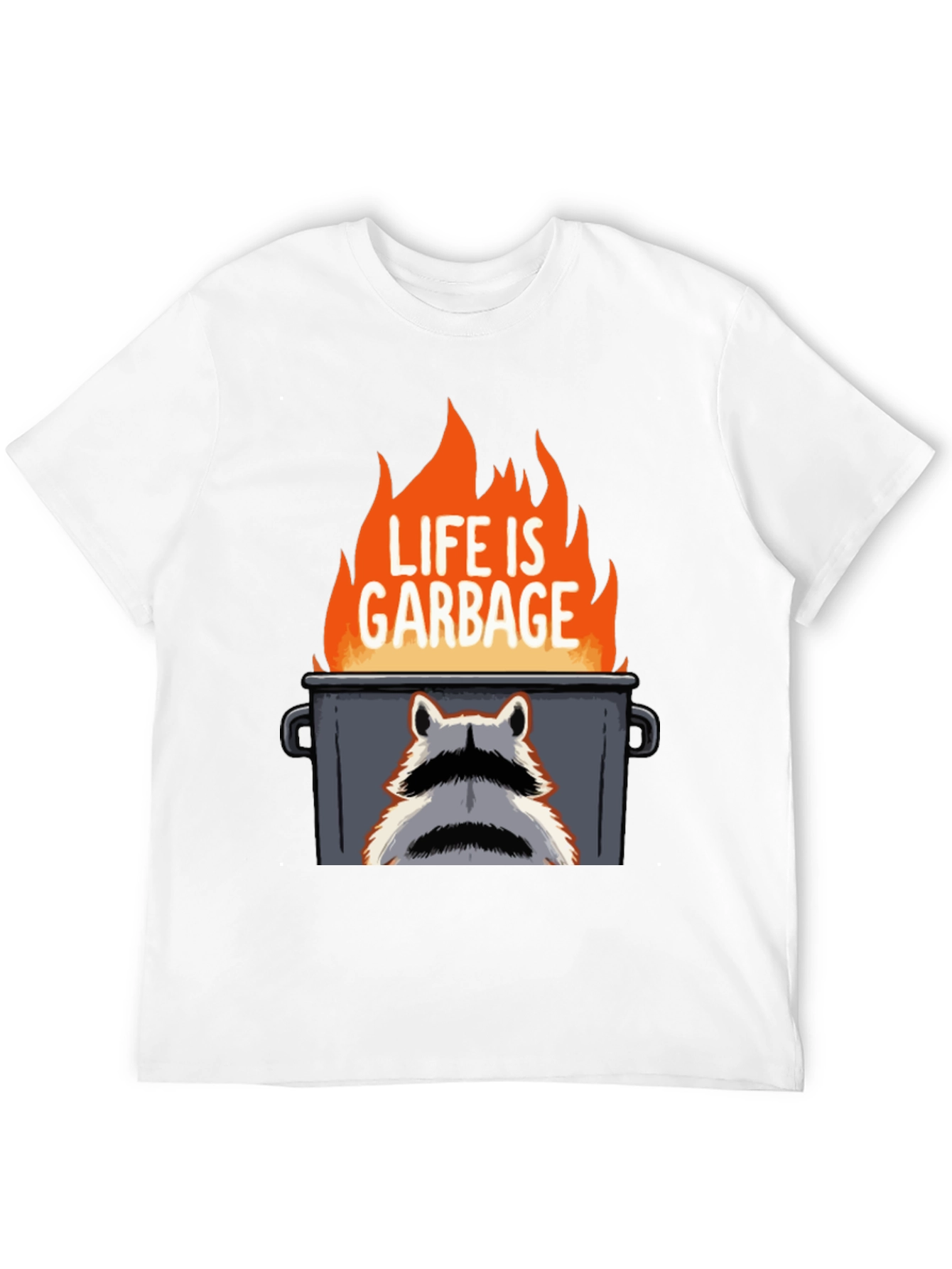 Life is Garbage Raccoon T-Shirt
