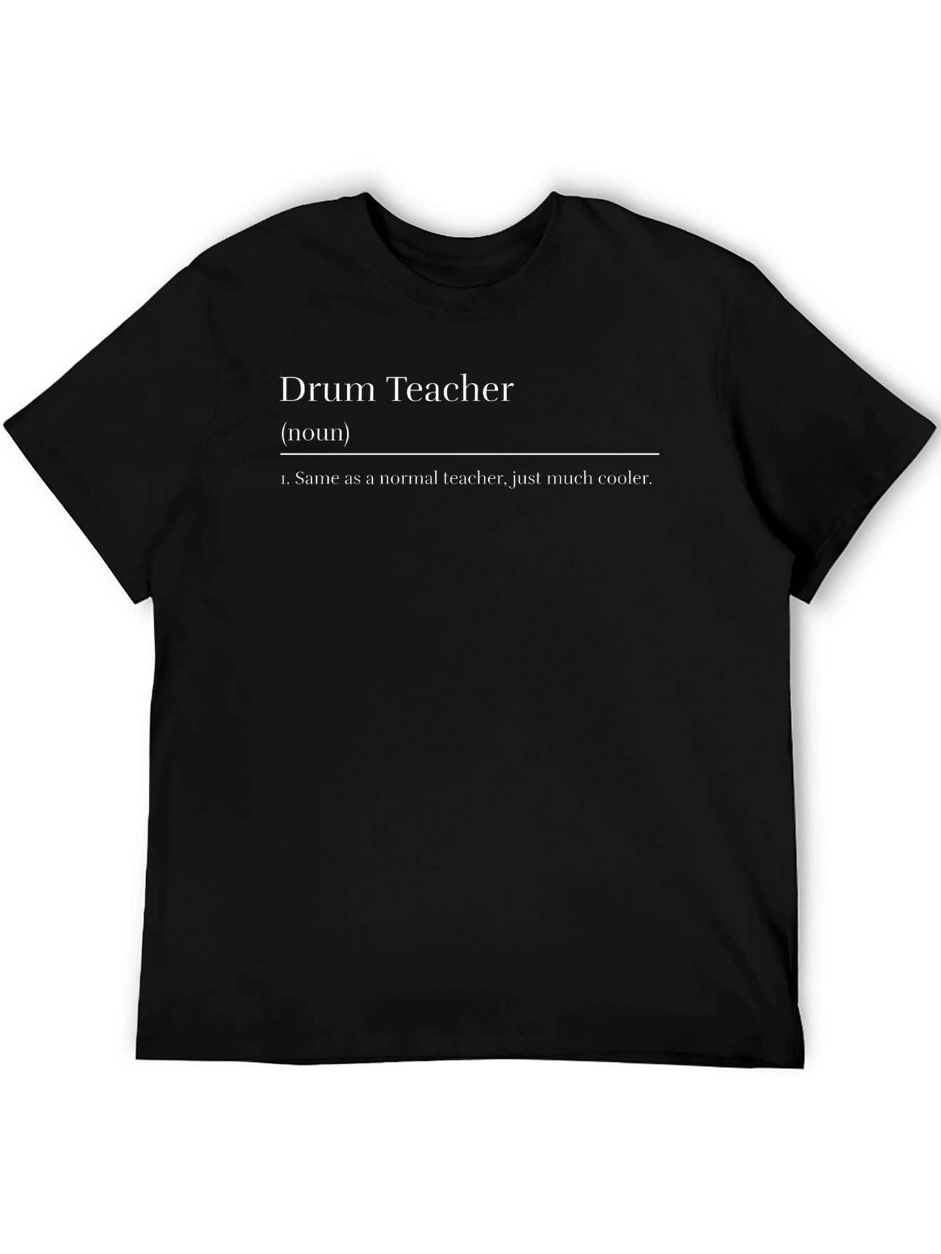 Funny Drum Teacher Definition T-Shirt