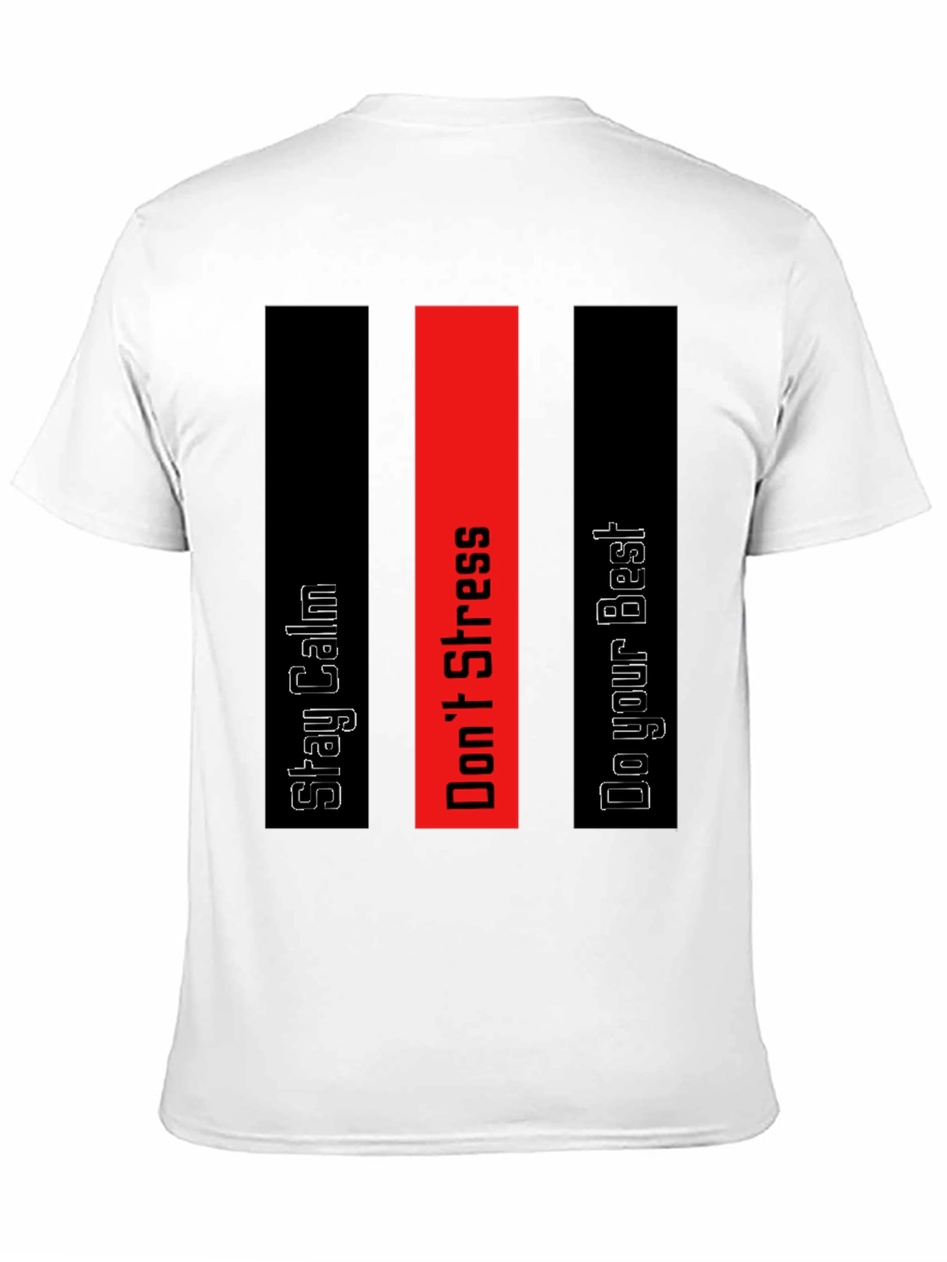 Motivational Graphic Tee - Stay Calm Do Your Best