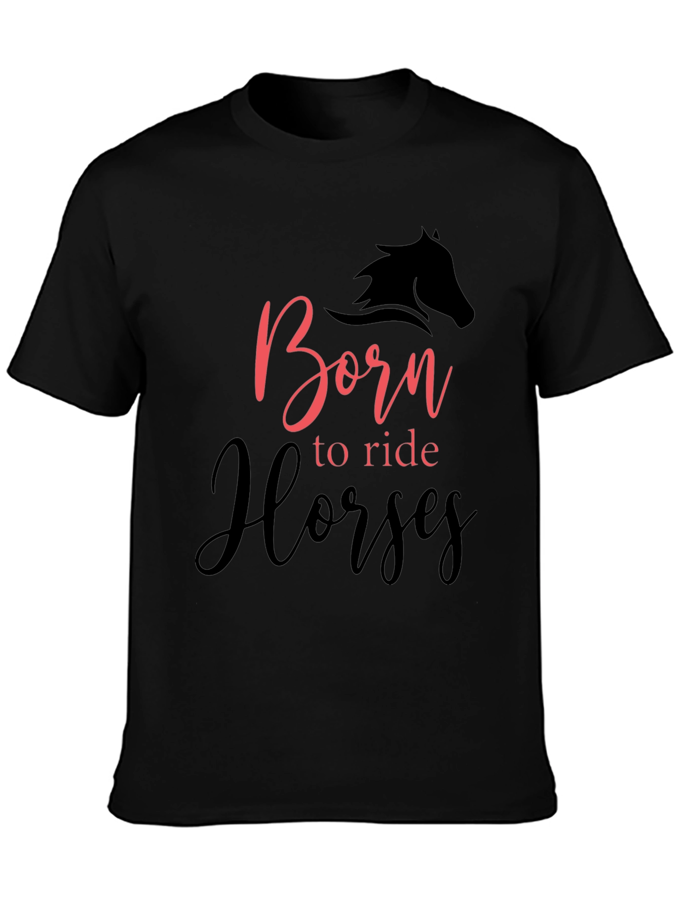 Born to Ride Horses Black T-Shirt