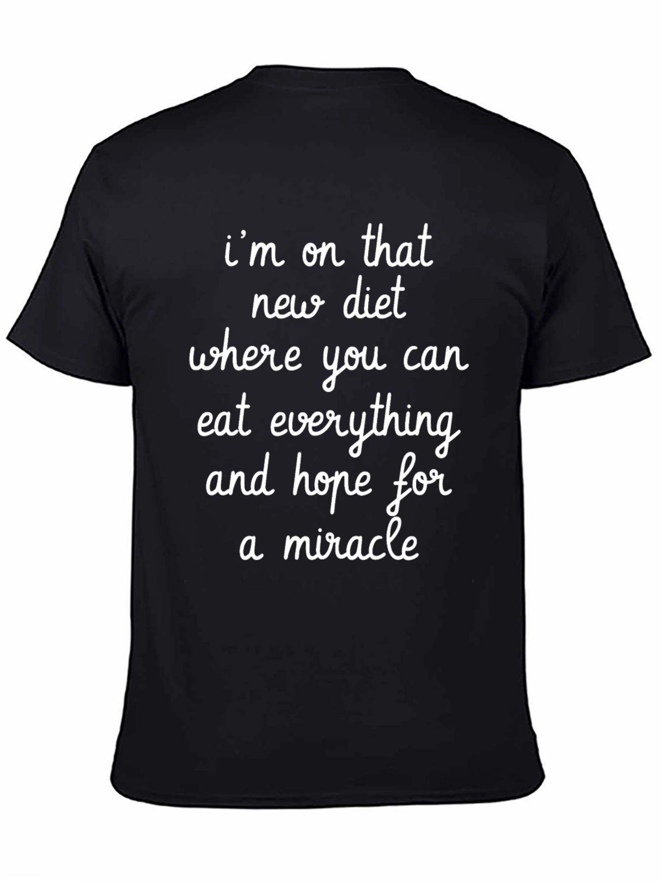 Humorous Diet Slogan T-Shirt - Eat Everything!