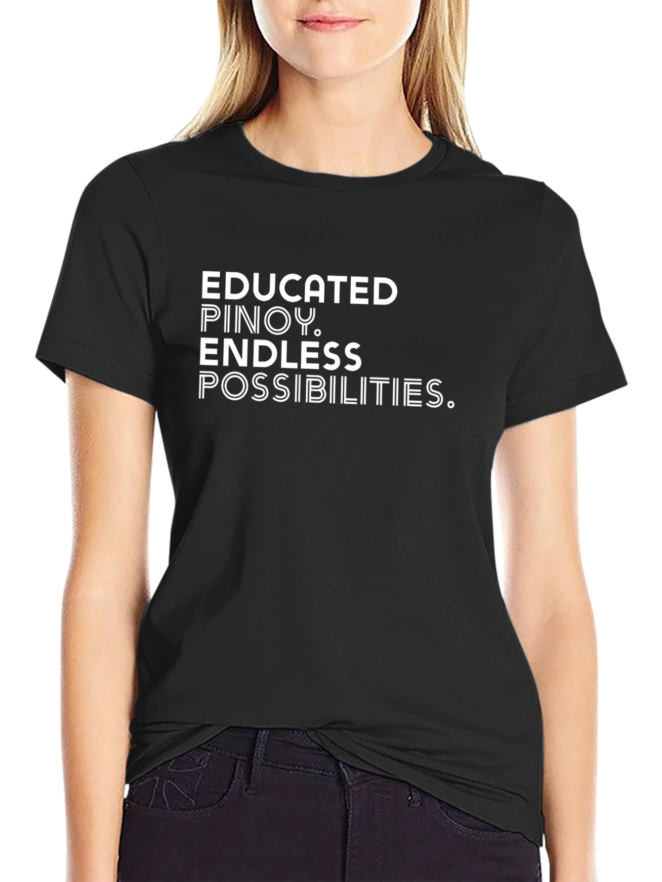Educated Pinoy T-Shirt - Endless Possibilities