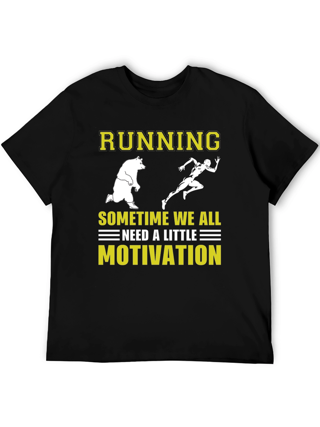 Running Motivation T-Shirt - Bear Chasing Runner