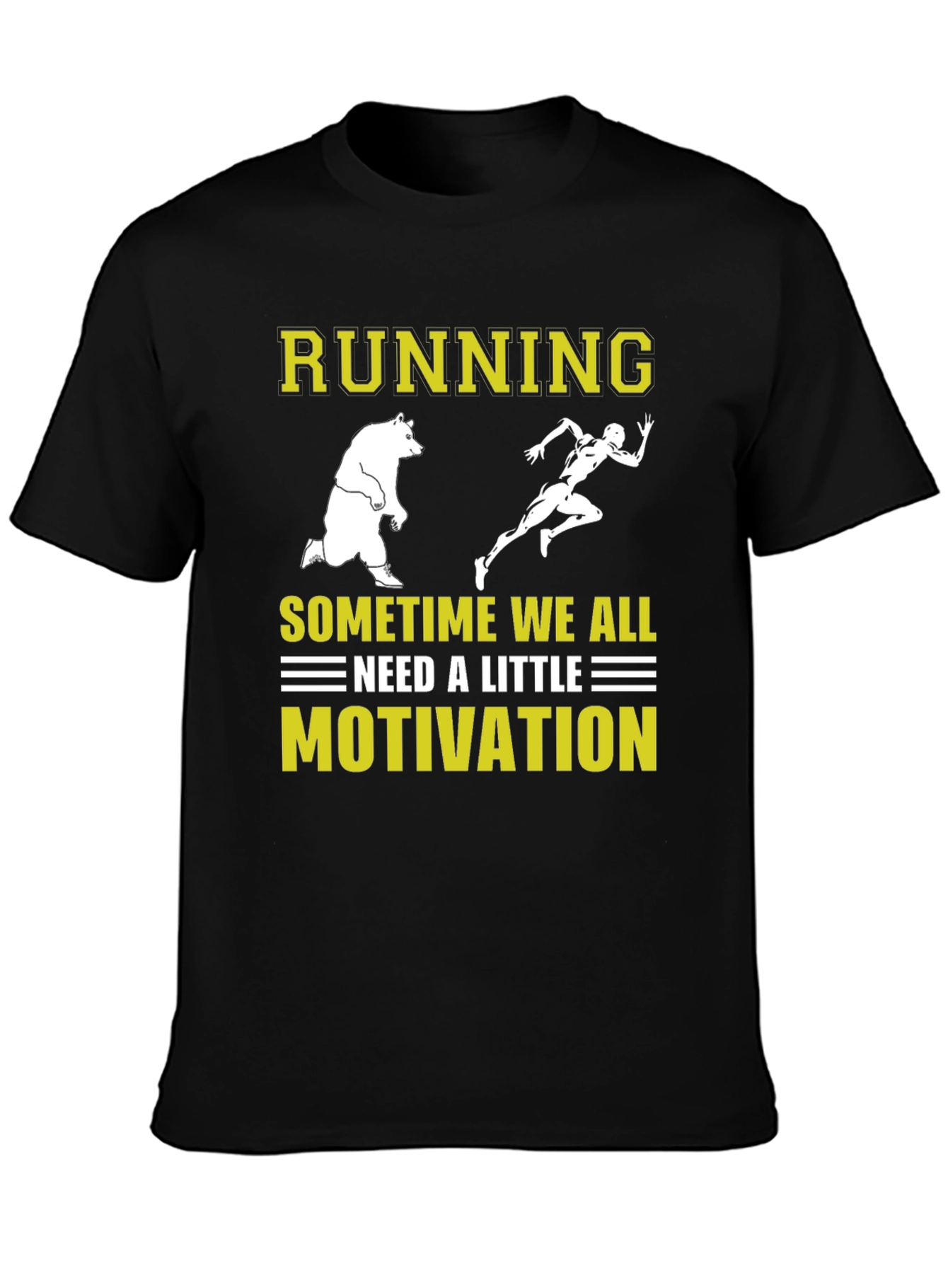 Running Motivation T-Shirt - Bear Chasing Runner