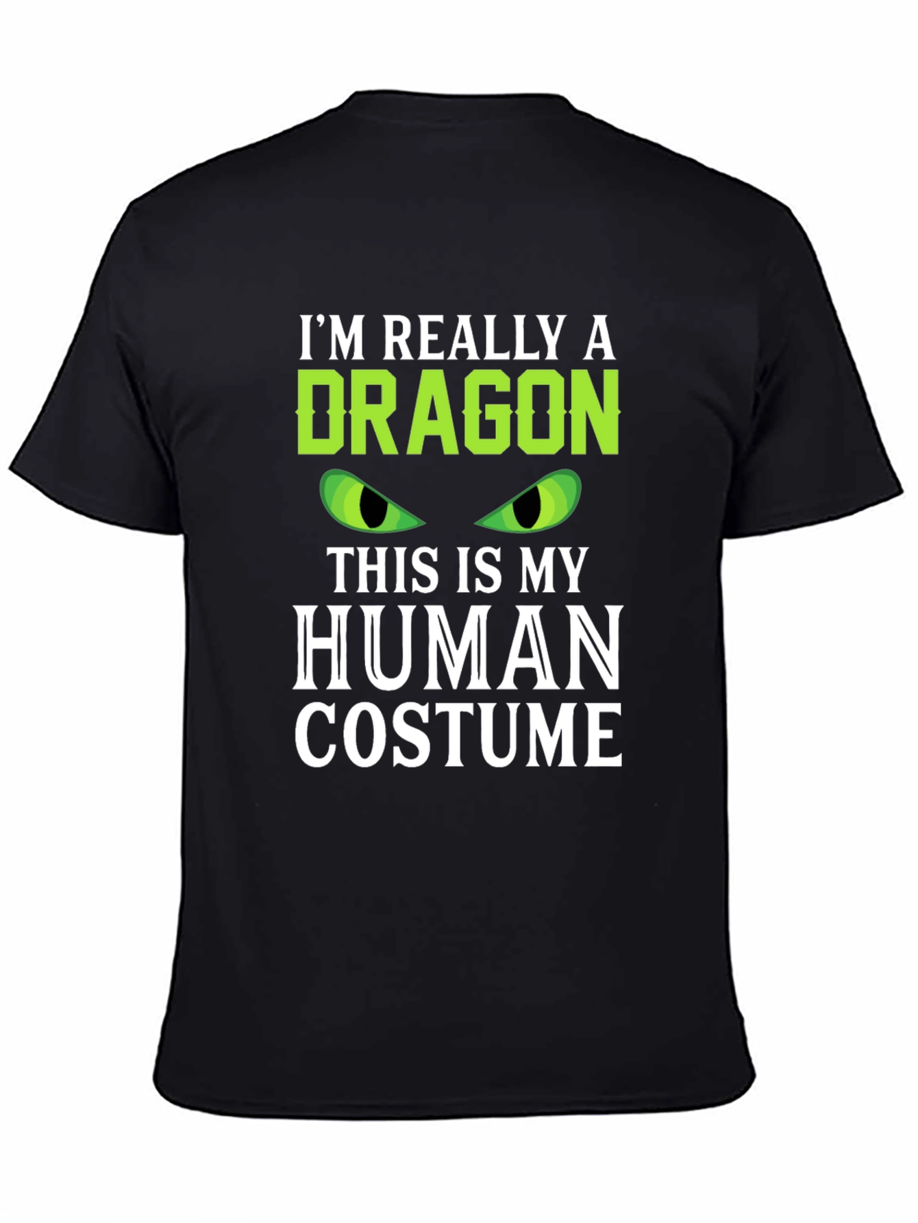 Im Really A Dragon Human Costume T-Shirt