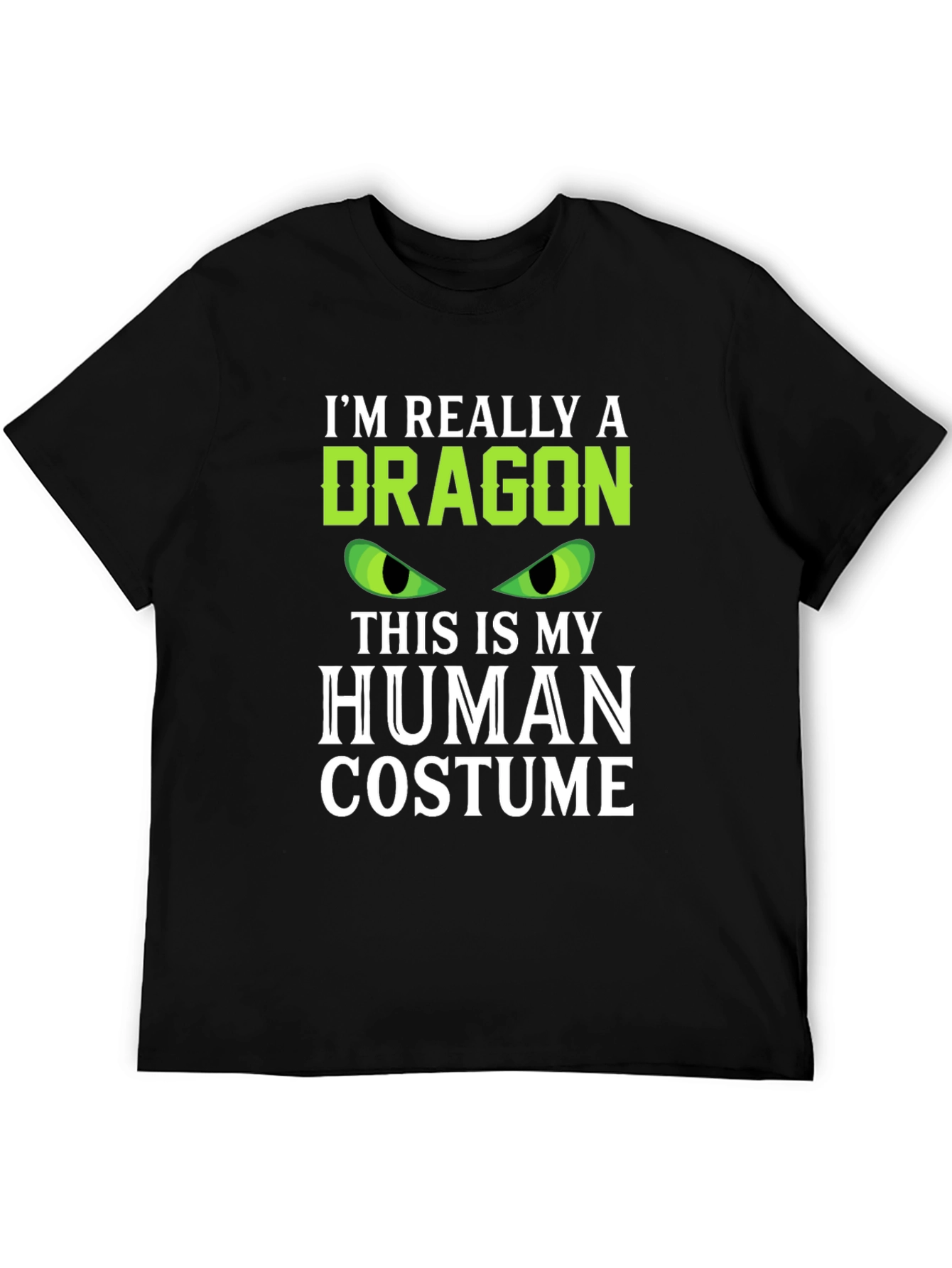 Im Really A Dragon Human Costume T-Shirt
