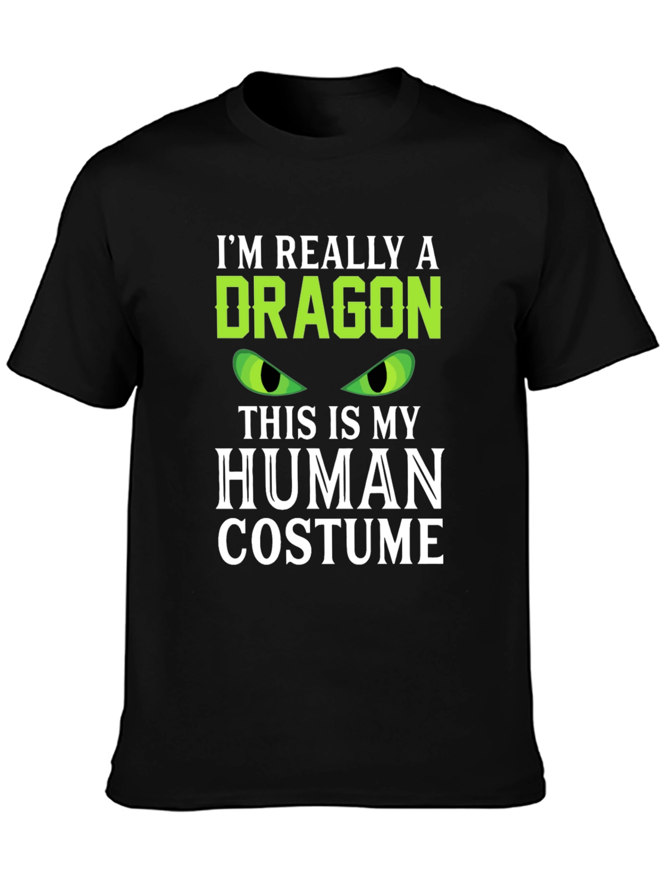 Im Really A Dragon Human Costume T-Shirt