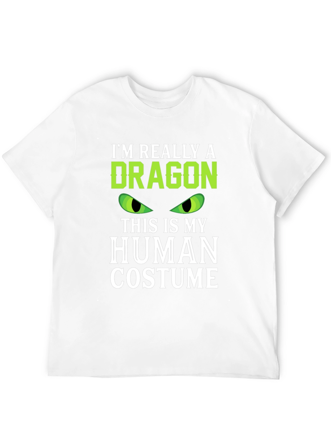 Im Really A Dragon Human Costume T-Shirt