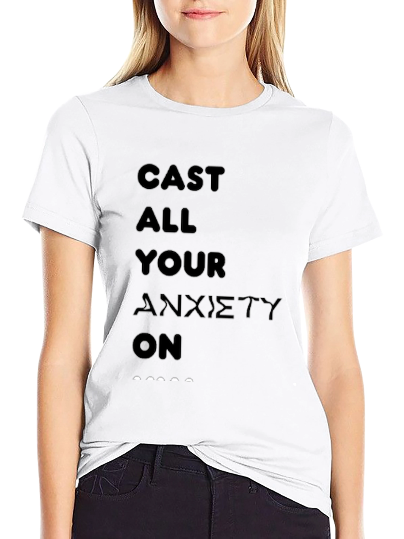 Cast All Your Anxiety On Graphic T-Shirt