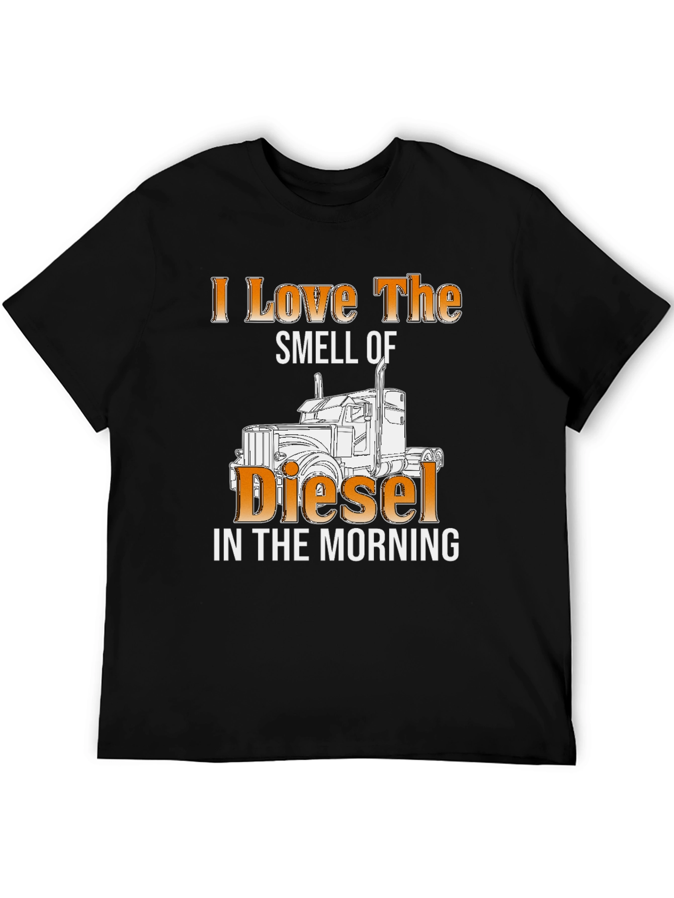 I Love the Smell of Diesel T-Shirt