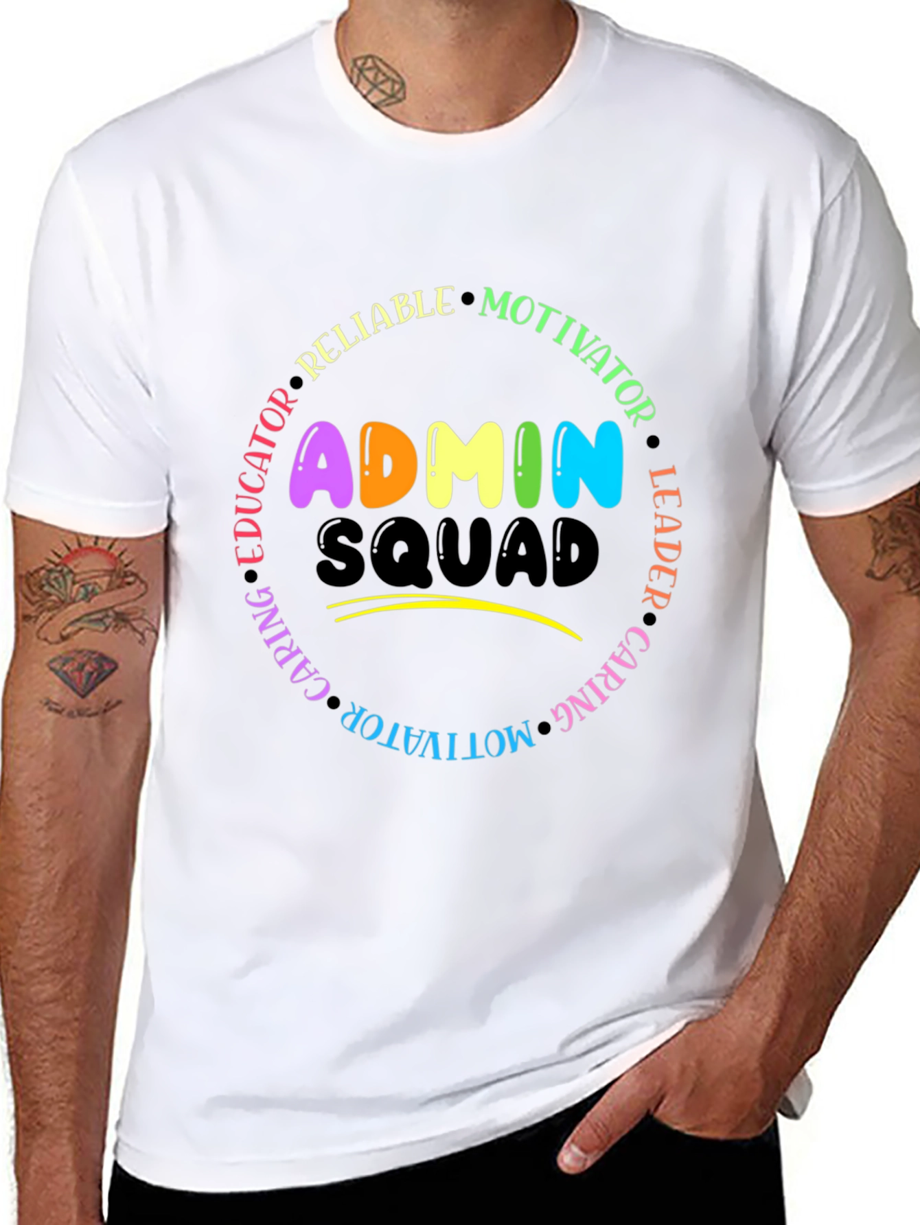 Admin Squad T-Shirt - Educator Leader Motivator