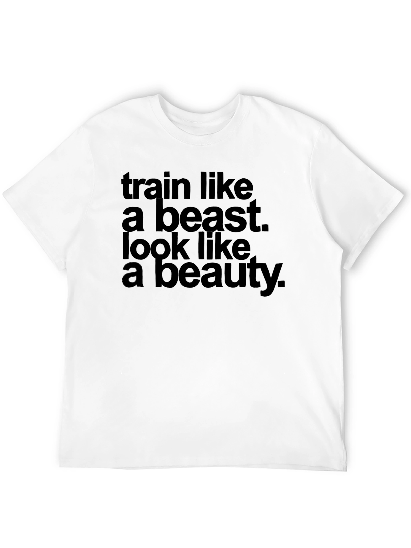 Train Like a Beast T-Shirt