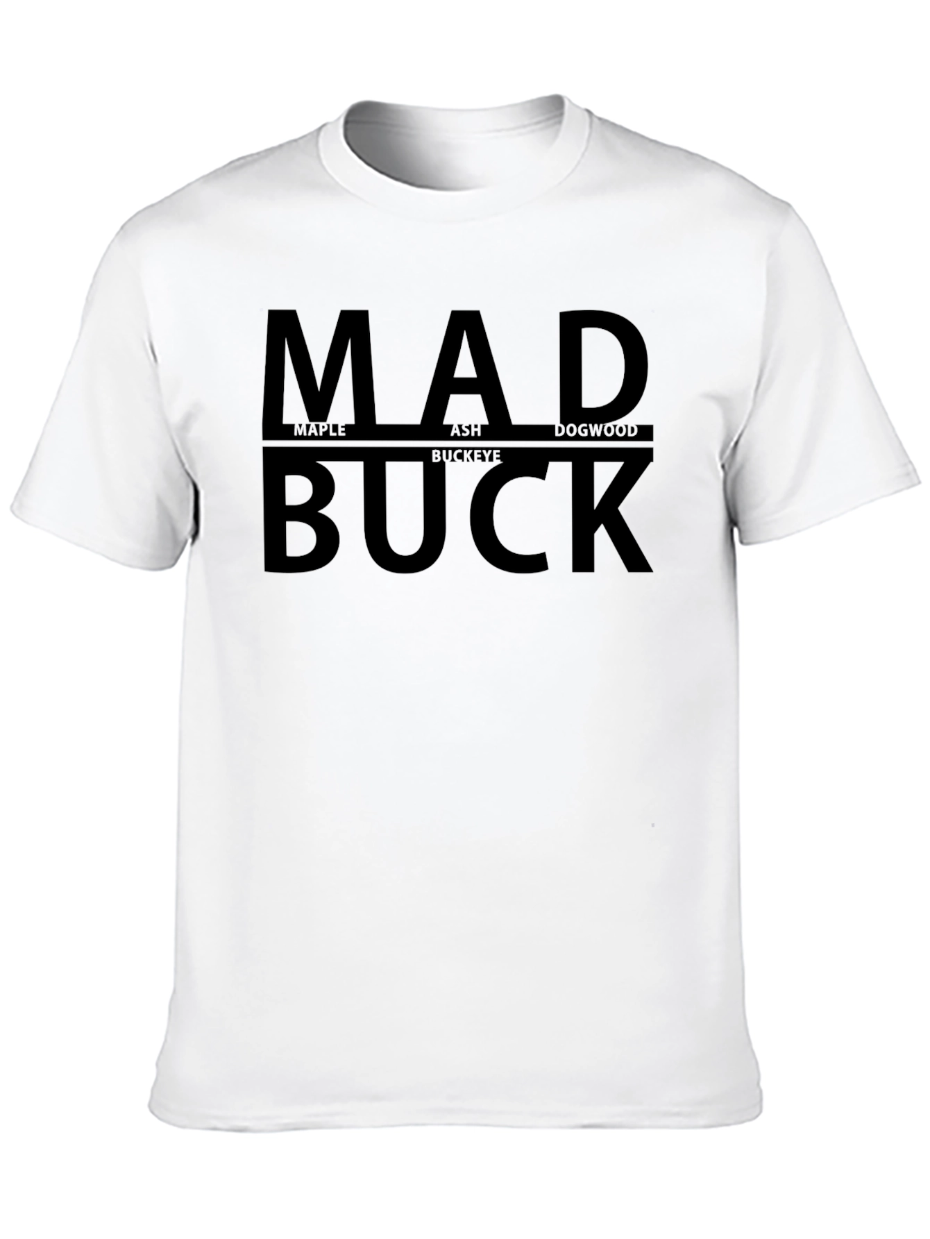 Mad Buck T-Shirt - Maple Ash Dogwood Buckeye