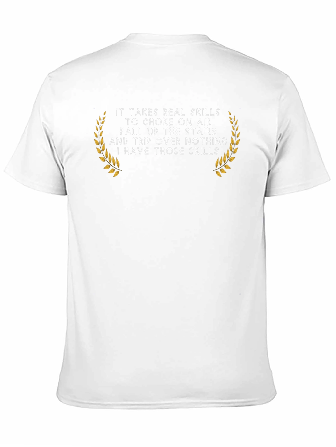 Humorous Skills T-Shirt