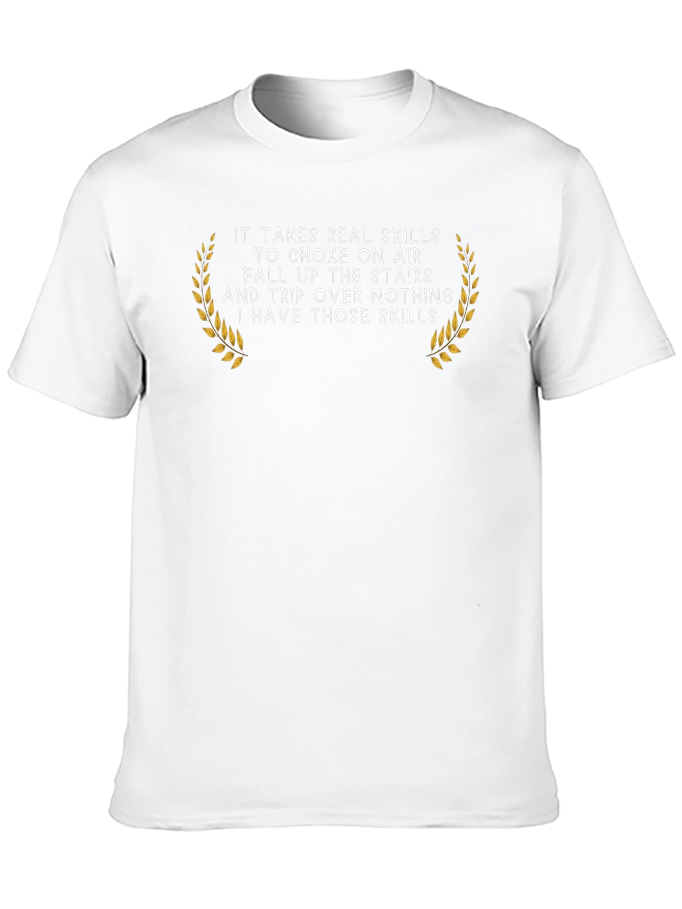 Humorous Skills T-Shirt