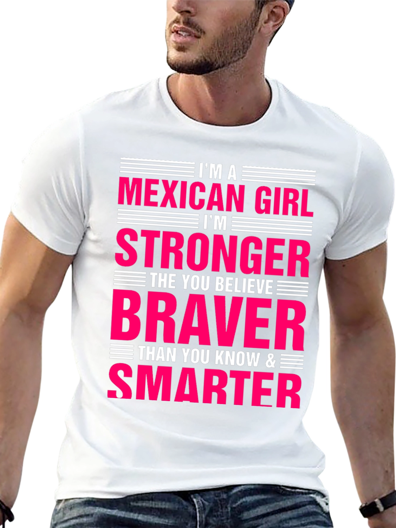 Mexican Girl Stronger Braver Smarter Graphic T-Shirt