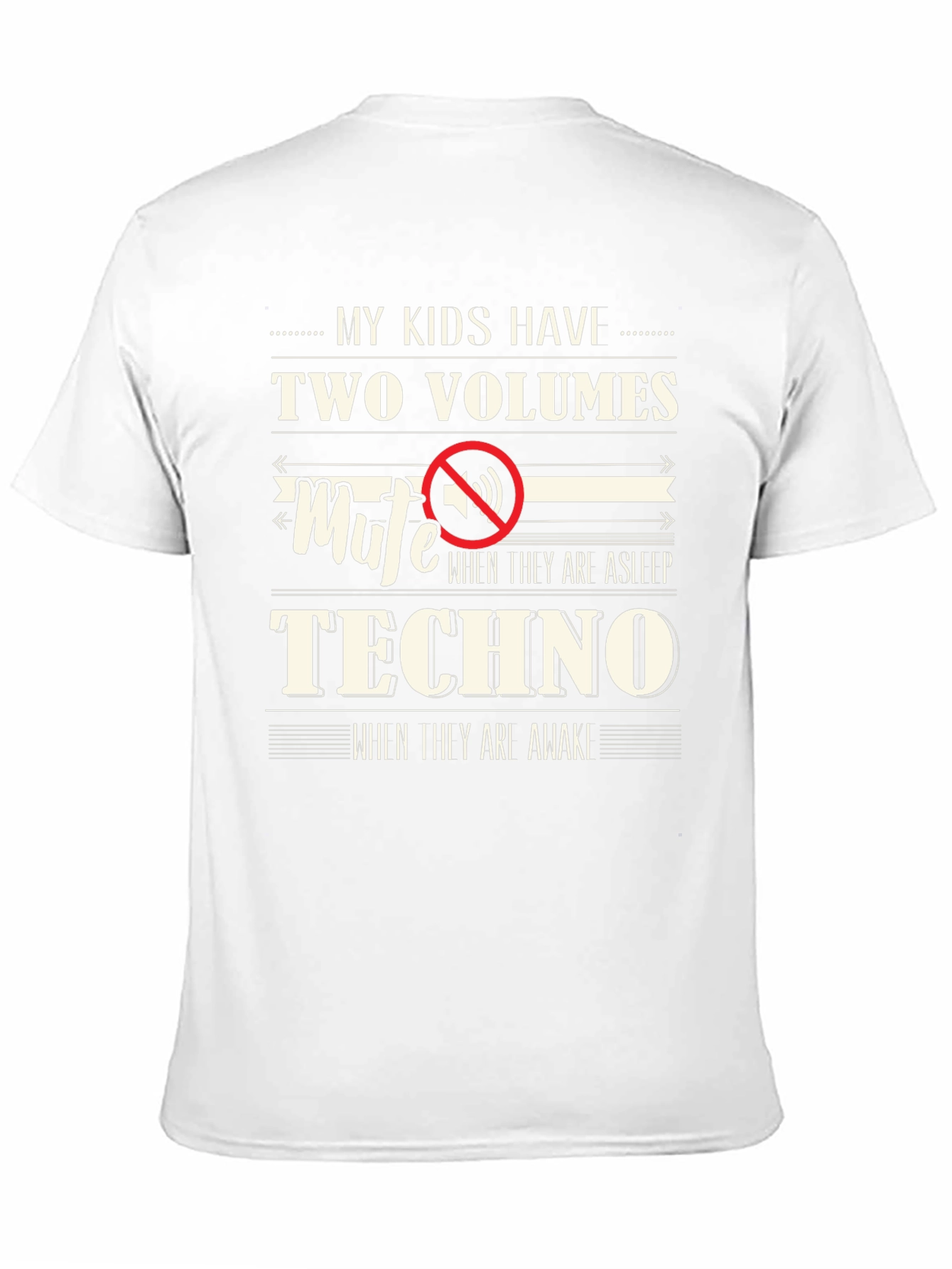 Funny My Kids Have Two Volumes T-Shirt