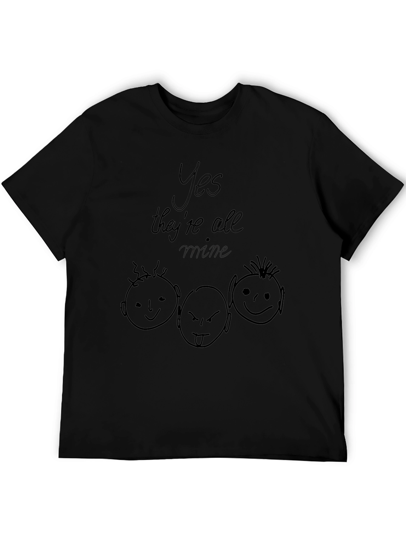 Yes Theyre All Mine T-Shirt - Black Graphic Tee