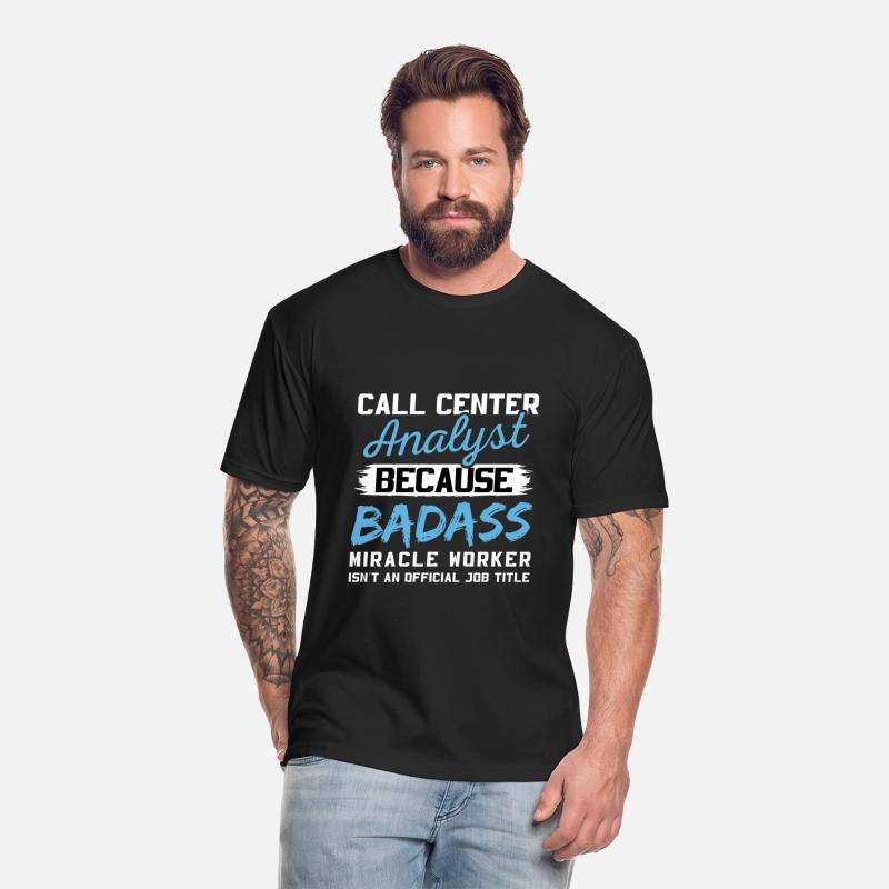 Call Center Analyst Badass Miracle Worker, support