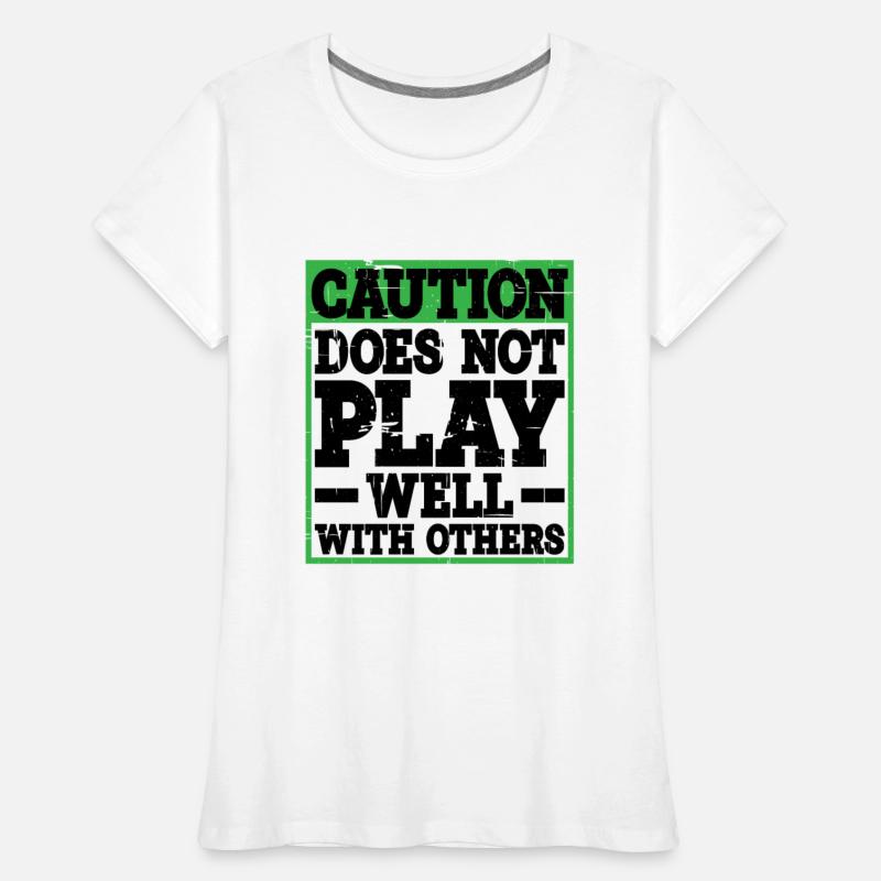 Caution, Does Not Play Well With Others 31