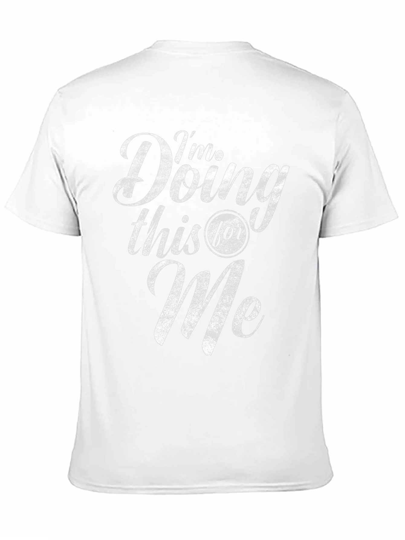 Im Doing This For Me Graphic T-Shirt