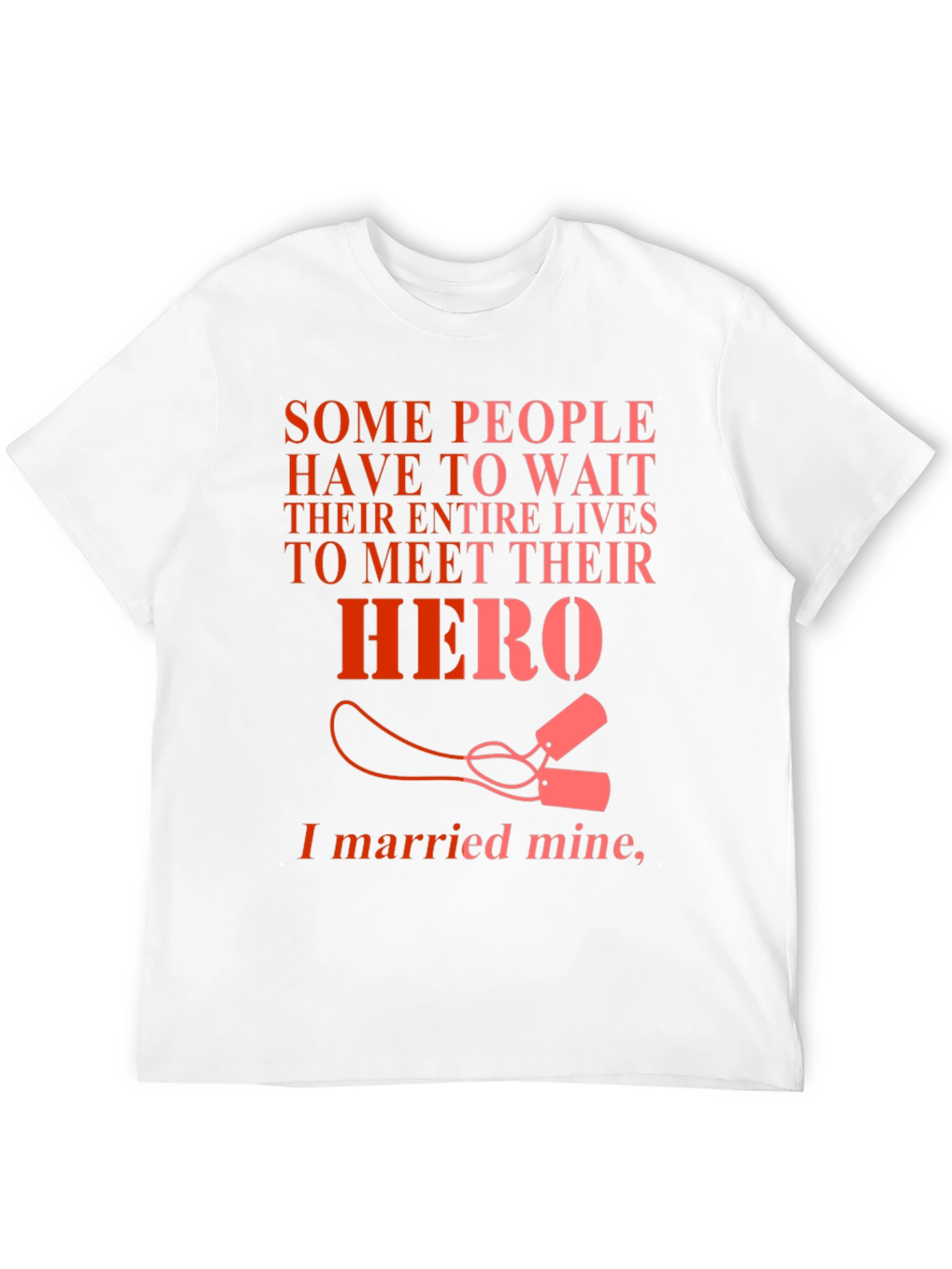 I Married My Hero Graphic T-Shirt