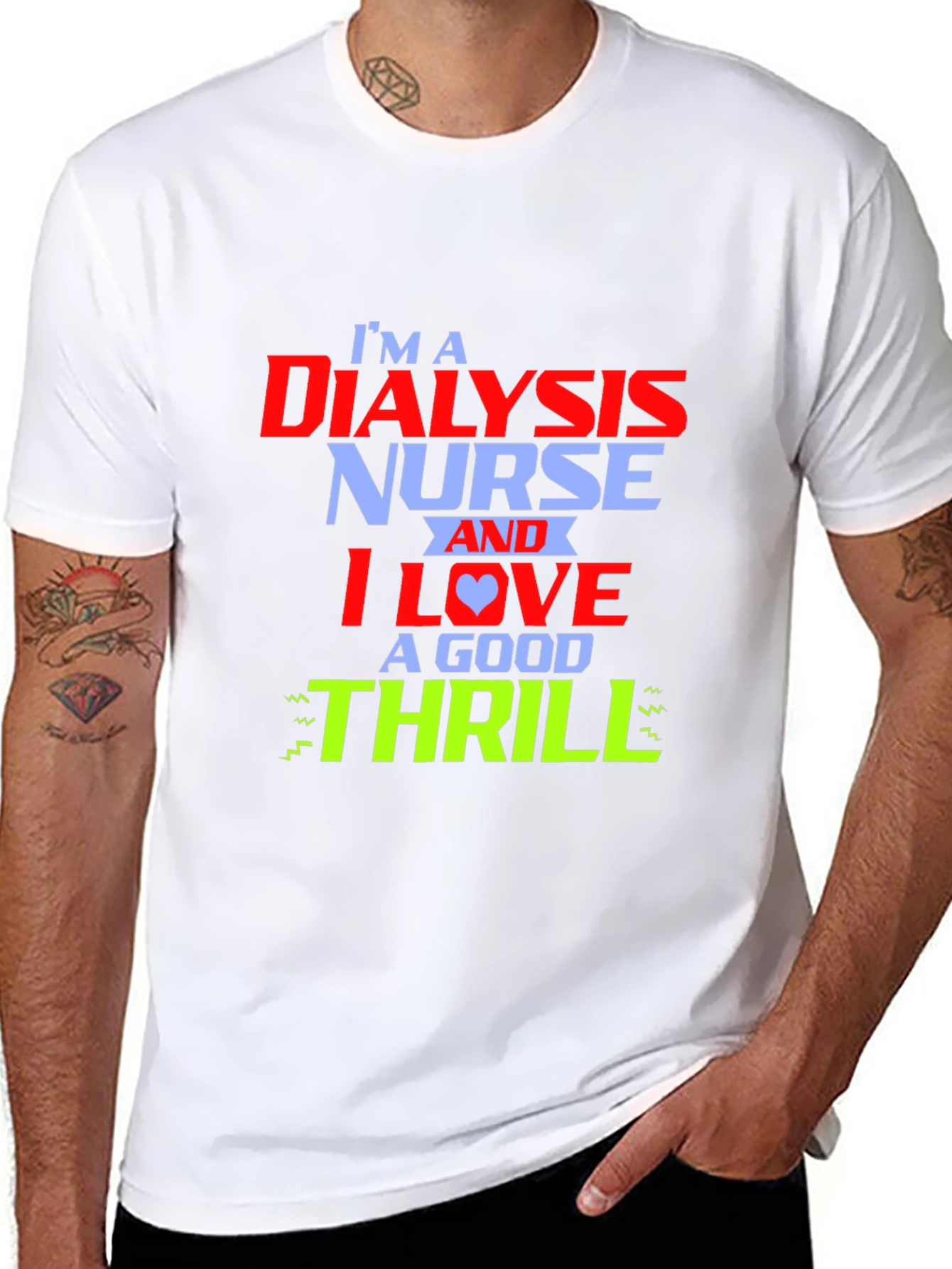 Dialysis Nurse Thrill T-Shirt - Cool Nursing Tee