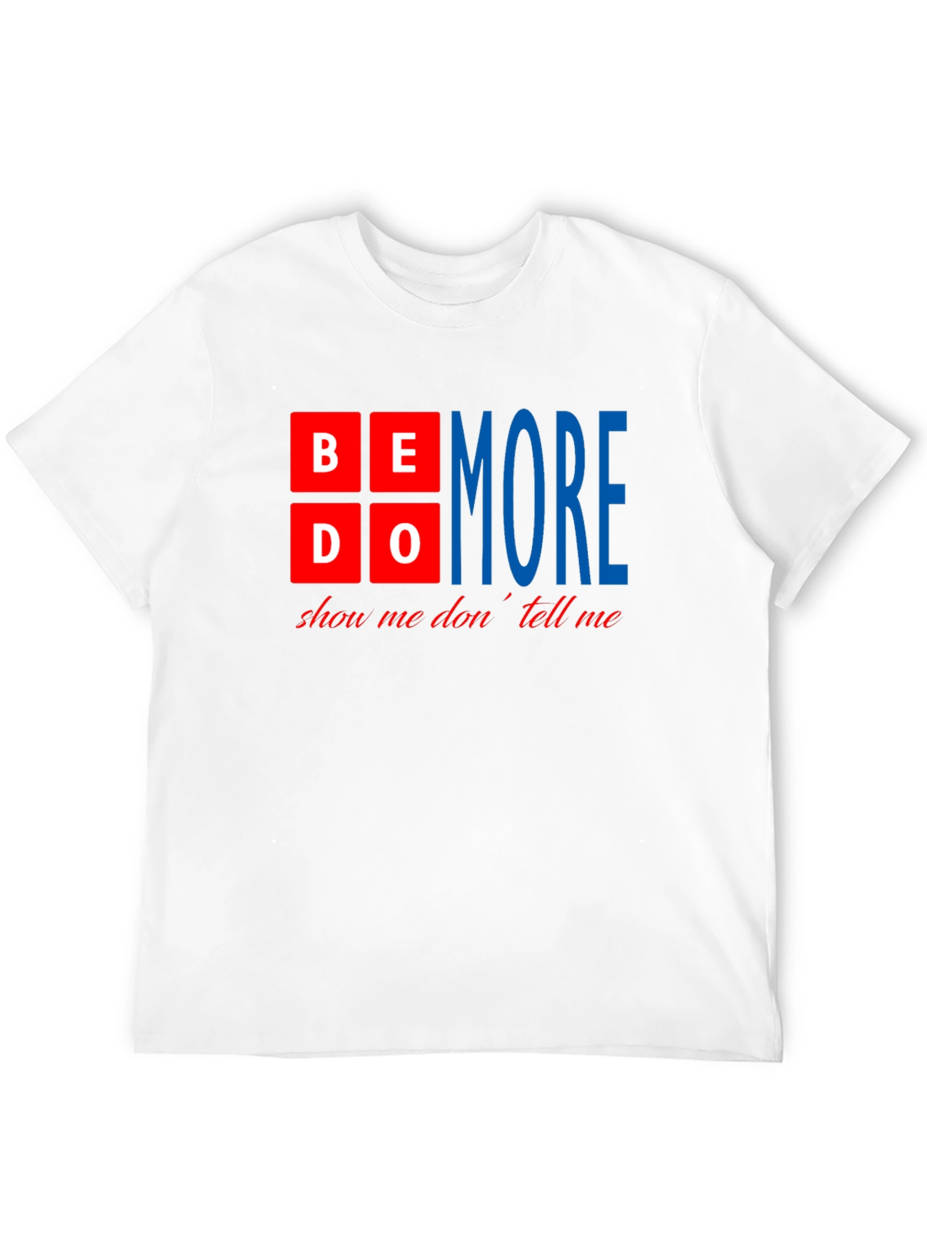 Be Do More Motivational Black T-Shirt