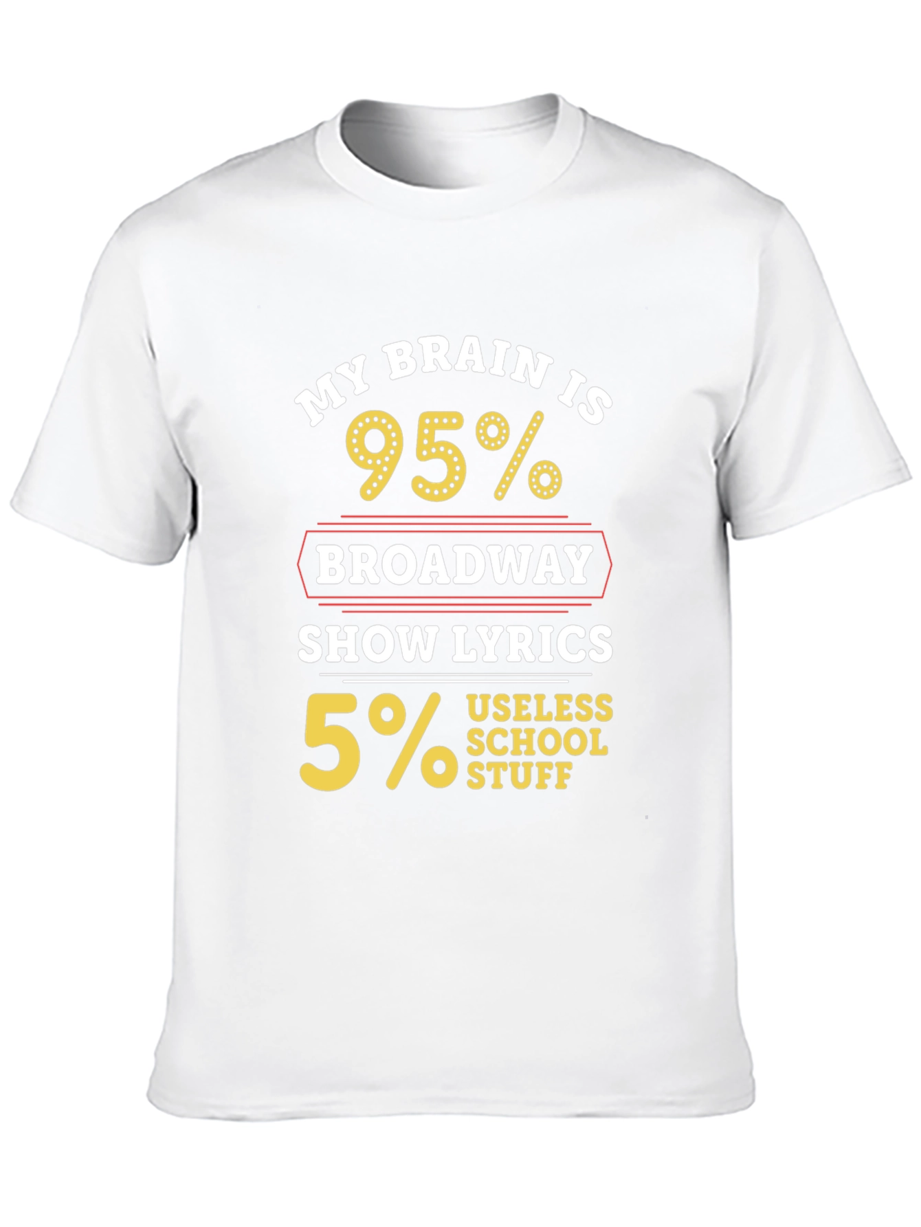 Broadway Lyrics T-Shirt - Humorous Musical Theater Tee