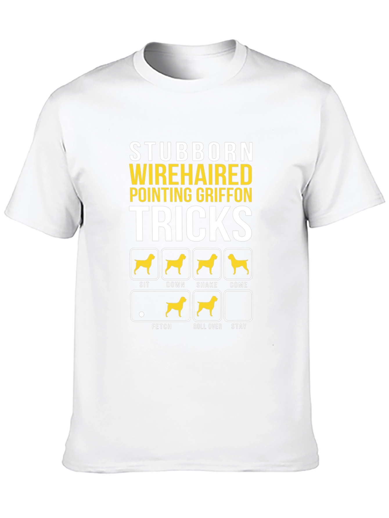 Stubborn Wirehaired Griffon Tricks Graphic Tee