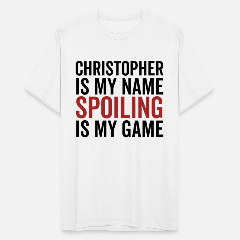 Christopher is My Name Spoiling is My Game