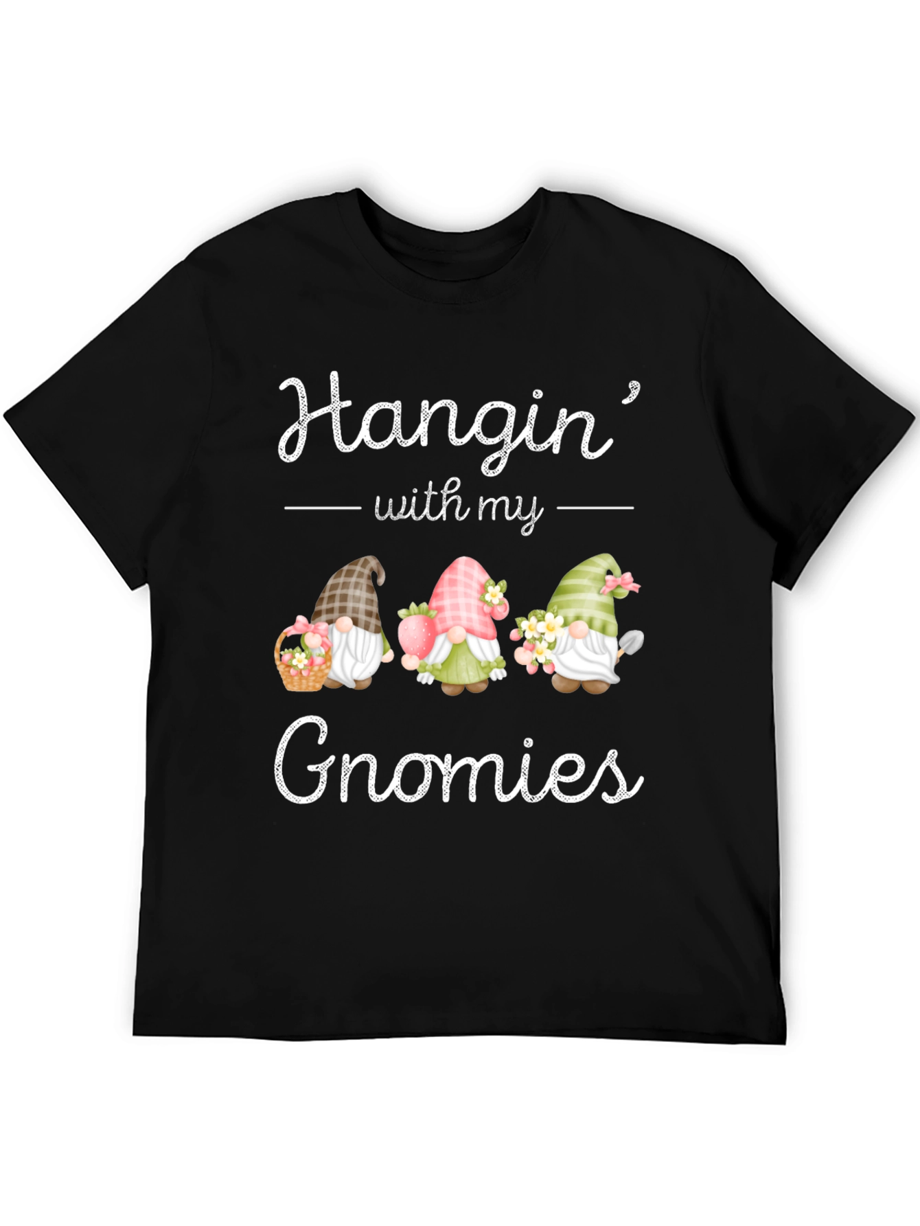 Hanging with my Gnomies T-Shirt