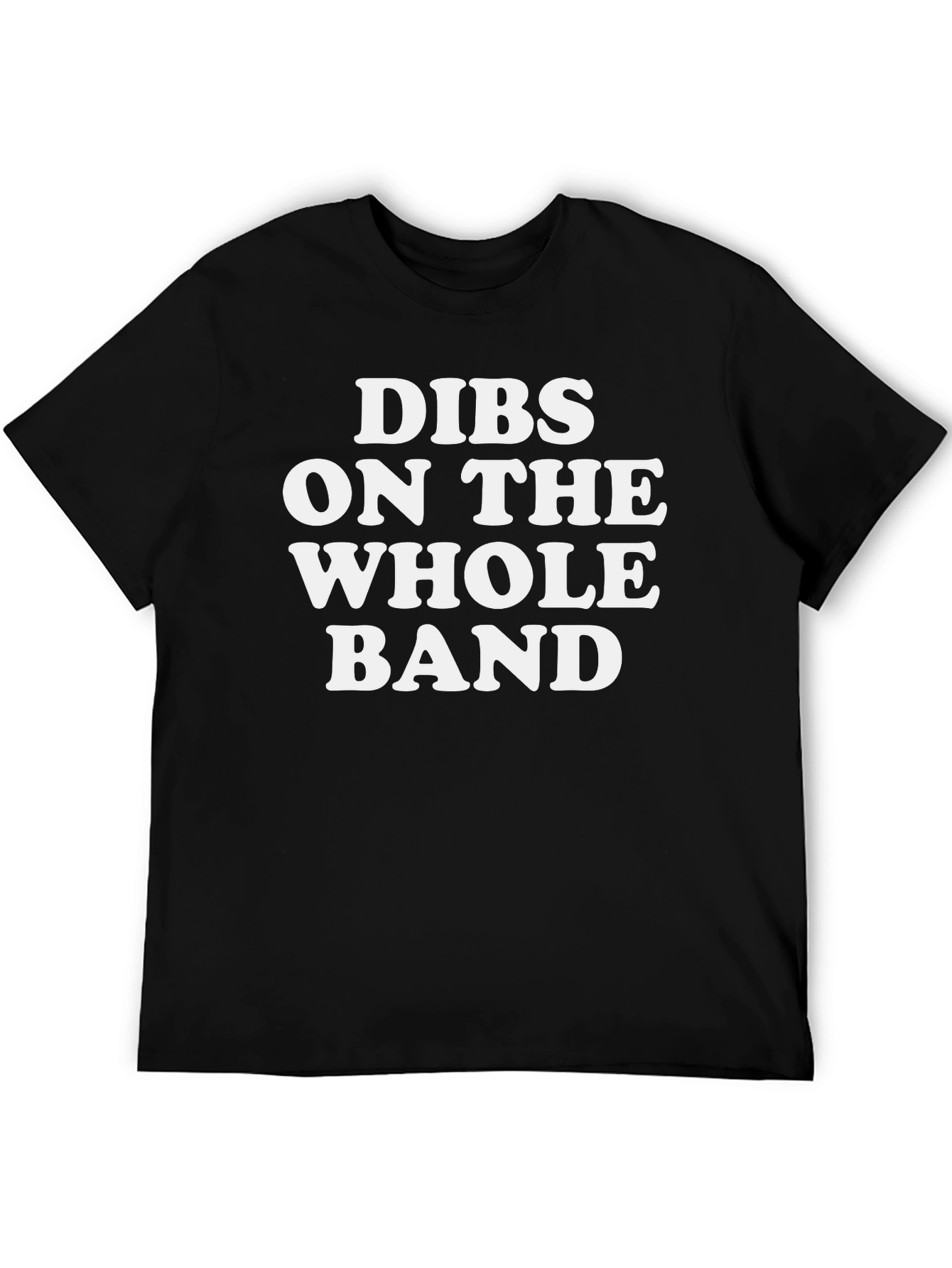 Dibs On The Whole Band Graphic Tee