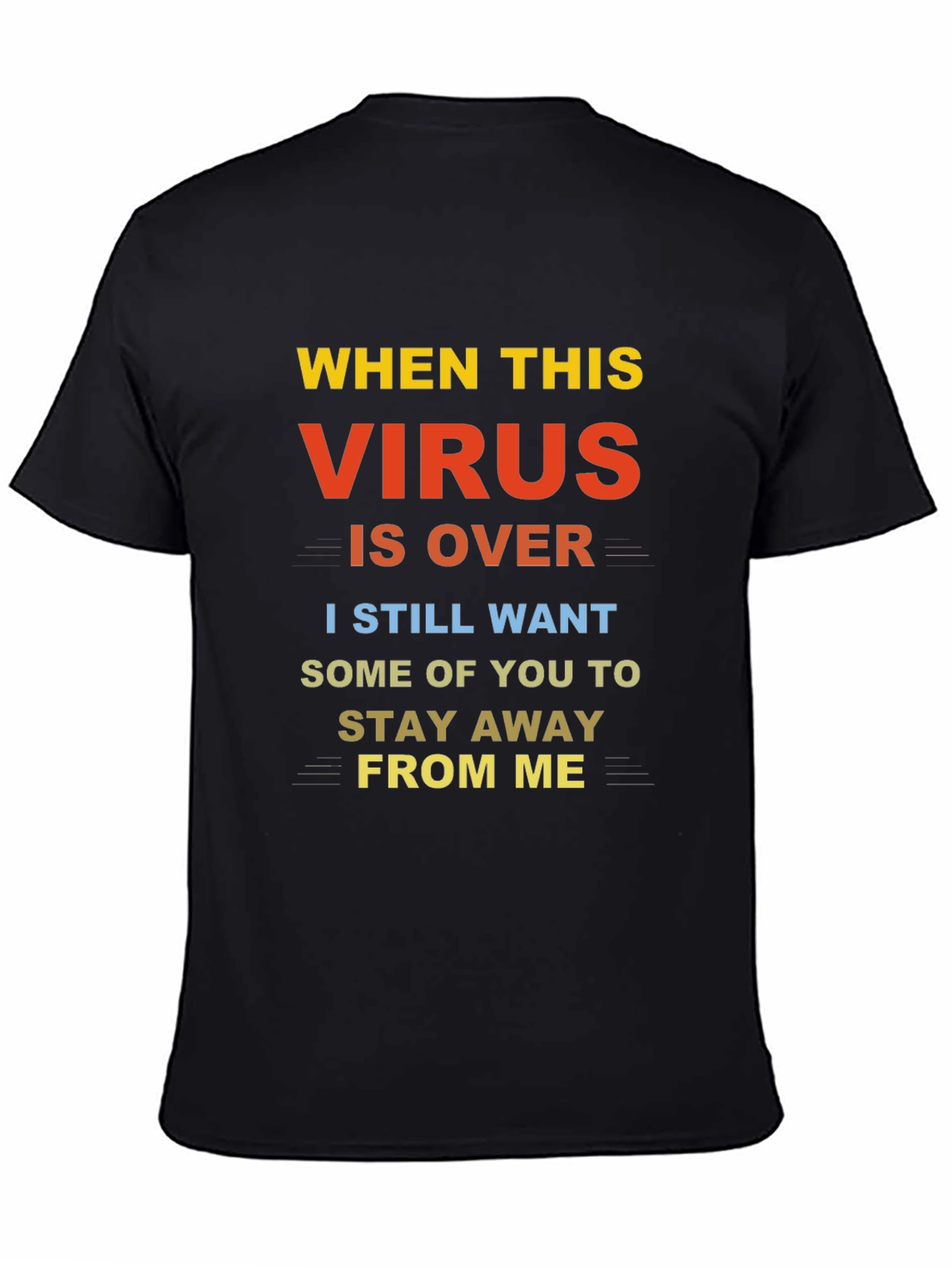Funny Pandemic Slogan Graphic Tee