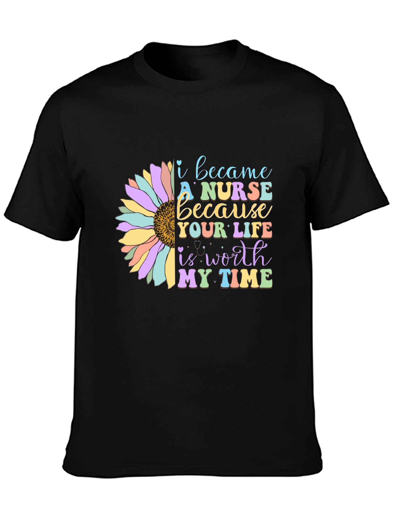 Nurse Sunflower Tee: Worth My Time Graphic T-Shirt