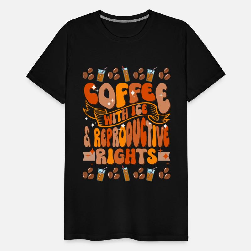 Coffee with Ice Reproductive Rights