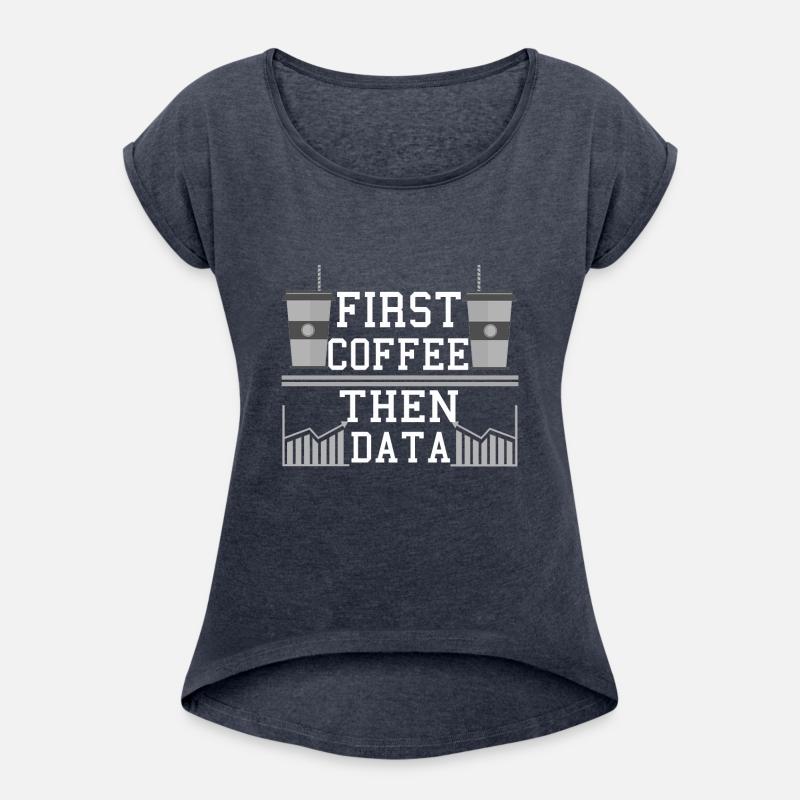 Computer Humor Frist Coffee Then Data Programmer