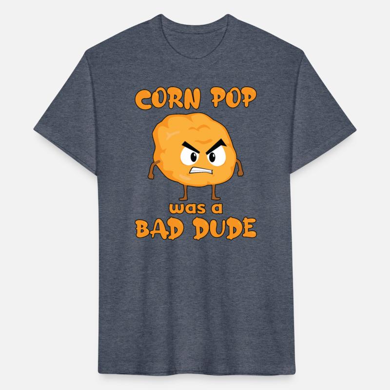 Corn Pop Was A Bad Dude