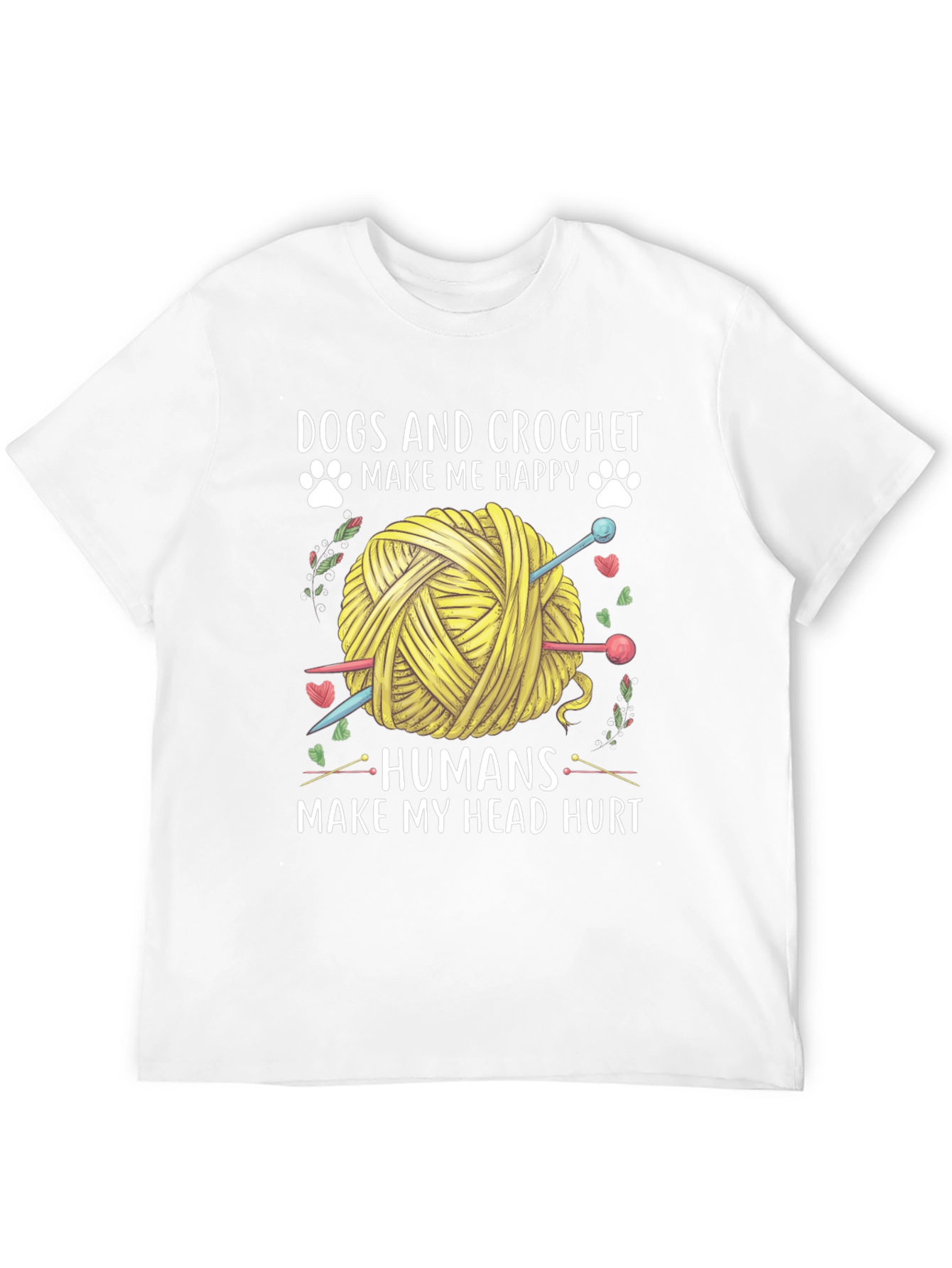 Dogs & Crochet Make Me Happy T-Shirt